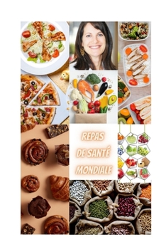 Paperback Repas de sant? mondiale: Le premier livre du monde [French] Book