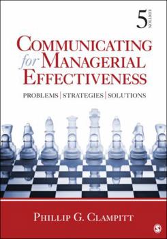 Paperback Communicating for Managerial Effectiveness: Problems Strategies Solutions Book
