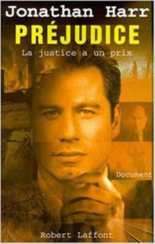Paperback Préjudice: la justice a un prix [French] Book