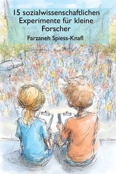 Paperback 15 sozialwissenschaftlichen Experimente für kleine Forscher [German] Book