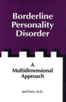 Hardcover Borderline Personality Disorder: A Multidimensional Approach Book