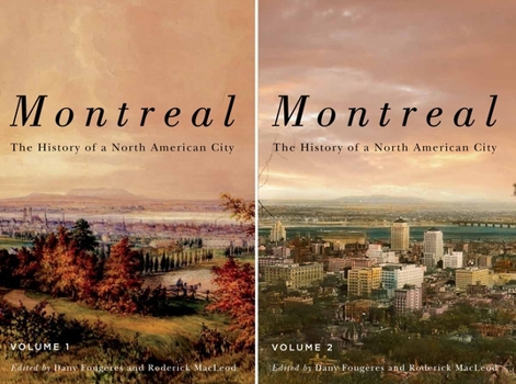 Hardcover Montreal: The History of a North American City Book