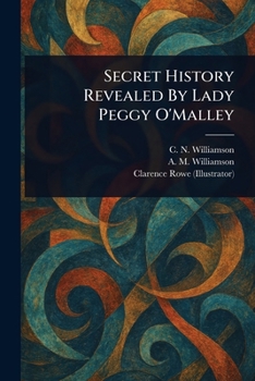 Paperback Secret History Revealed By Lady Peggy O'Malley Book