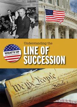 Library Binding Understanding the Line of Succession Book