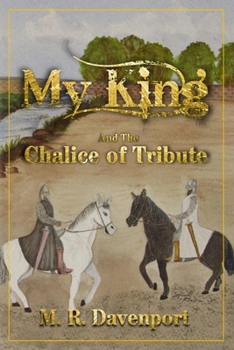 My King: The Chalice of Tribute