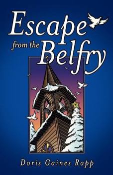 Paperback Escape from the Belfry Book