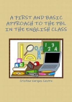 Paperback A First and Basic Approach to the Pbl in the English Class Book