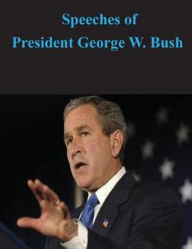 Paperback Speeches of President George W. Bush Book