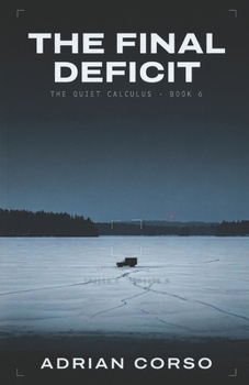 Paperback The Final Deficit: A Crime Thriller Series Finale Book