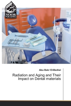 Paperback Radiation and Aging and Their Impact on Dental materials Book