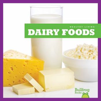 Dairy Foods - Book  of the Healthy Living
