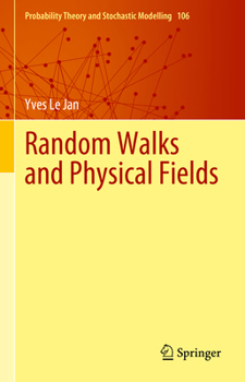 Hardcover Random Walks and Physical Fields Book