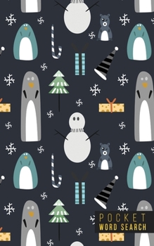 Pocket Word Search: 99 Pocket Word Finds Large Print | Pocket Word Jumble | Travel Size Word Search Book For Adults | Mini Word Puzzle | Word Seek | Pocket Wordsearches | Fun Christmas Gift | Penguins
