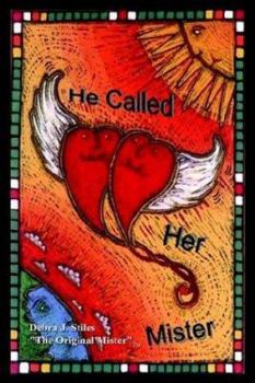 Hardcover He Called Her Mister Book