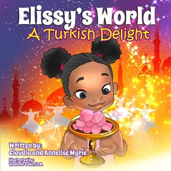 Paperback Elissy's World: A Turkish Delight Book