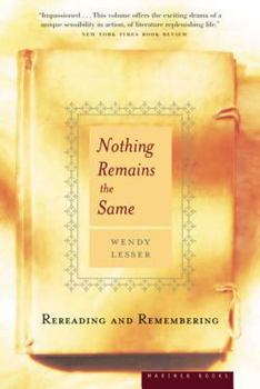 Paperback Nothing Remains the Same: Rereading and Remembering Book