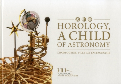 Hardcover Horology, a Child of Astronomy Book