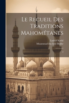 Paperback Le recueil des traditions Mahométanes: 2 [Arabic] Book