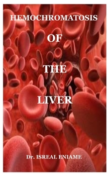 Paperback hemochromatosis of the liver Book