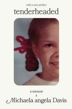 Paperback Tenderheaded: A Memoir Book