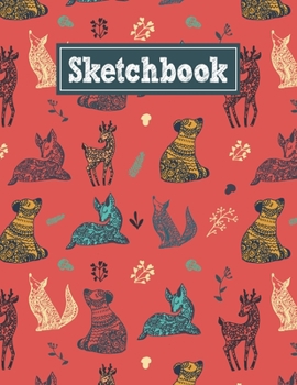 Paperback Sketchbook: 8.5 x 11 Notebook for Creative Drawing and Sketching Activities with Forest Animals Themed Cover Design Book