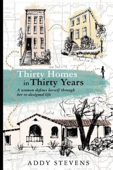 Paperback Thirty Homes in Thirty Years Book