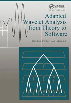 Hardcover Adapted Wavelet Analysis: From Theory to Software Book