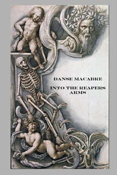 Paperback Danse Macabre: Into the Reapers Arms Book