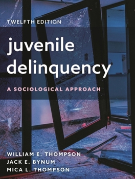 Hardcover Juvenile Delinquency: A Sociological Approach Book