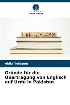Paperback Gründe für die Übertragung von Englisch auf Urdu in Pakistan [German] Book