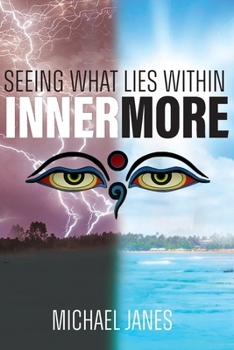 Paperback Innermore: Seeing What Lies Within Book