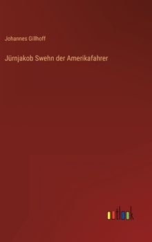 Hardcover Jürnjakob Swehn der Amerikafahrer [German] Book