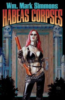 Habeas Corpses (The Halflife Chronicles, Book 3) - Book #3 of the Halflife Chronicles