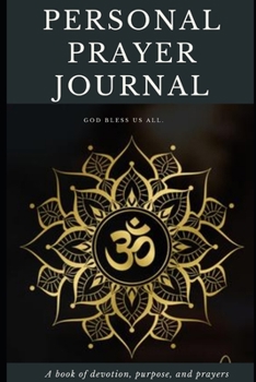 Paperback Personal prayer journal: OM Hindu Journal, Blank Paper Book, Spiritual Journal, Affirmations Log, Prayer Book Journal Book