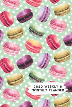 Paperback 2020 Weekly & Monthly Planner: Purple Pink Teal Macaroons with Polka Dots Themed Calendar & Journal Book