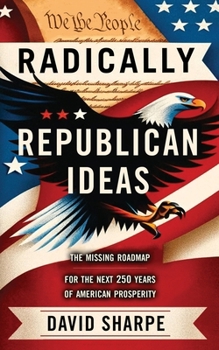 Paperback Radically Republican Ideas Book