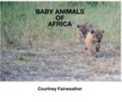 Paperback Baby Animals in Africa Book