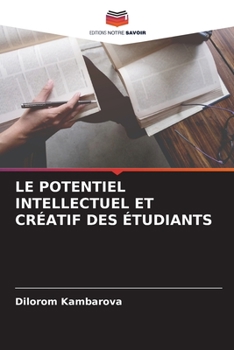 Paperback Le Potentiel Intellectuel Et Créatif Des Étudiants [French] Book