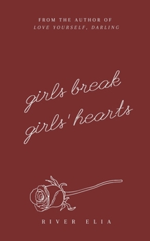 Paperback Girls Break Girls' Hearts Book