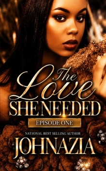 Paperback The Love She Needed: Episode One Book