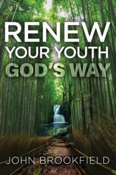 Paperback Renew Your Youth God's Way Book