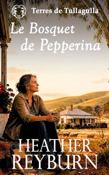 Paperback Le Bosquet de Pepperina [French] Book