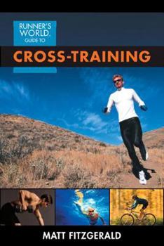 Paperback Runner's World Guide to Cross-Training Book