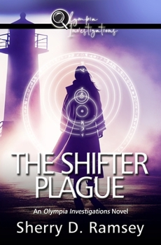 Paperback The Shifter Plague: An Olympia Investigations Novel Book