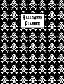 Paperback Halloween Planner: Plan For The Perfect Halloween Party, Ultimate Halloween Holiday Organizer Journal Notebook Book