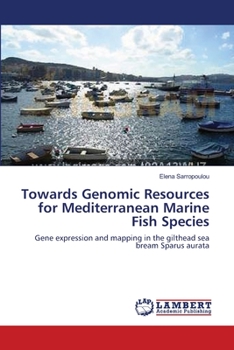 Paperback Towards Genomic Resources for Mediterranean Marine Fish Species Book