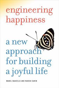 Paperback Engineering Happiness: A New Approach for Building a Joyful Life Book