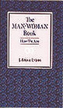 Paperback The Man/Woman Book: How We Are Book