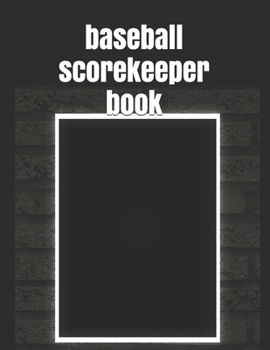 Paperback baseball scorekeeper book: The best Record Keeping Book for Baseball Teams and Fans at Any Extent Book