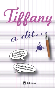 Paperback Tiffany A Dit: Les adis des zébrules [French] Book
